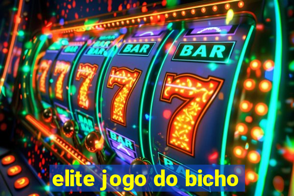 elite jogo do bicho